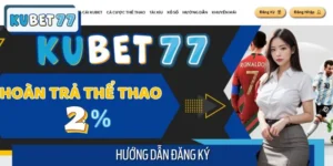 Hướng Dẫn Đăng Ký Kubet77 Mới Nhất 2025 Cho Người Chơi Mới
