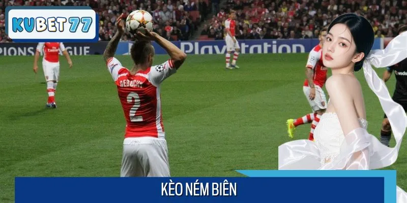 Kèo Ném Biên Kubet77 - Hướng Dẫn Đặt Cửa Chuẩn Xác