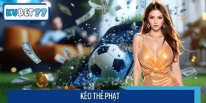 Kèo Thẻ Phạt Lựa Chọn Cá Cược Thông Minh Cho Tân Binh