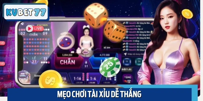 Mẹo Chơi Tài Xỉu Dễ Thắng: Bí Quyết Vàng Cho Cược Thủ