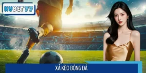 Xả Kèo Bóng Đá Kubet77 - Tránh Thua Đậm Khi Tỷ Số Bất Lợi