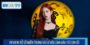 Review Xổ Số Miền Trung Và Cơ Hội Làm Giàu Từ Con Số
